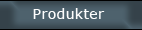 Produkter